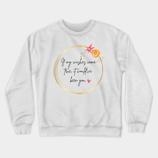 the 1 Taylor Swift Folklore Lyric Crewneck Sweatshirt by OverNinthCloud